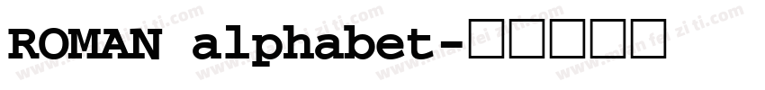 ROMAN alphabet字体转换